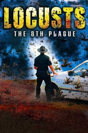 Locusts: The 8th Plague watch Locusts: The 8th Plague