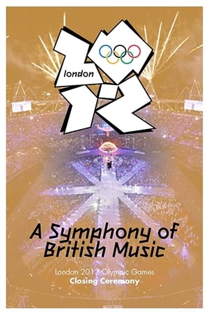 watch London 2012 Olympic Closing Ceremony: A Symphony of British Music