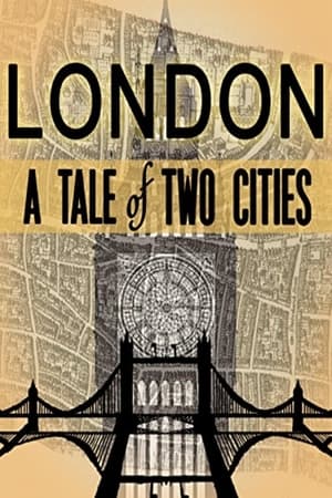 watch London: A Tale of Two Cities