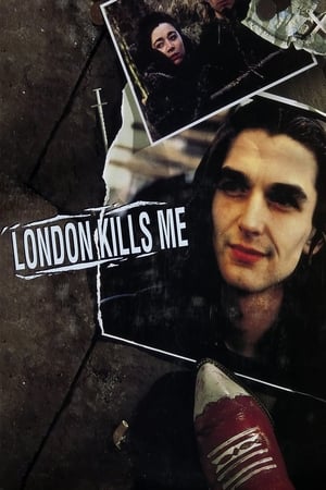 London Kills Me watch London Kills Me