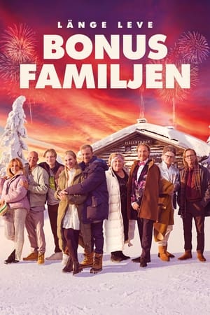 Long Live the Bonus Family watch Long Live the Bonus Family