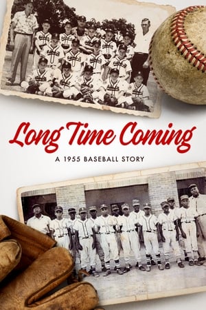 Long Time Coming: A 1955 Baseball Story watch Long Time Coming: A 1955 Baseball Story