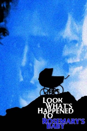 watch Look What's Happened to Rosemary's Baby