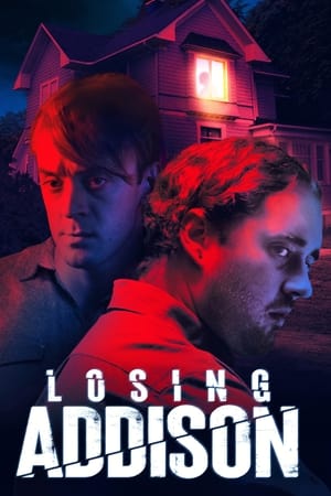 Losing Addison watch Losing Addison