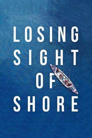 Losing Sight of Shore watch Losing Sight of Shore