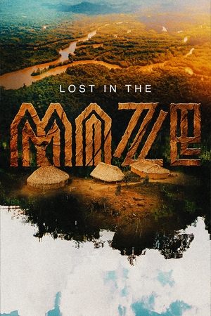 Lost in the Maze watch Lost in the Maze