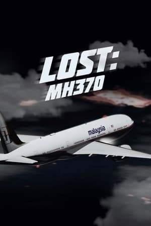 Lost: MH 370 watch Lost: MH 370