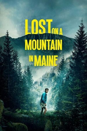 Lost on a Mountain in Maine watch Lost on a Mountain in Maine