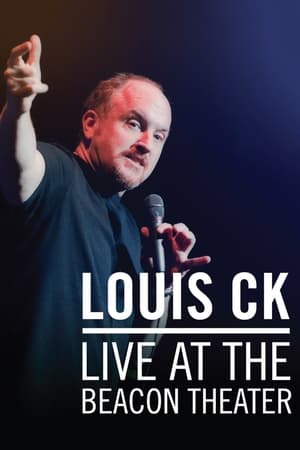 Louis C.K.: Live at the Beacon Theater watch Louis C.K.: Live at the Beacon Theater