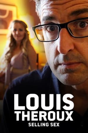 Louis Theroux: Selling Sex watch Louis Theroux: Selling Sex