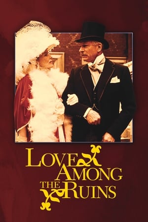Love Among the Ruins watch Love Among the Ruins