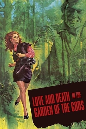 Love and Death in the Garden of the Gods watch Love and Death in the Garden of the Gods