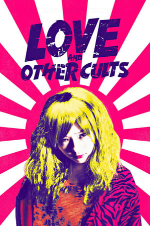 Love and Other Cults watch Love and Other Cults