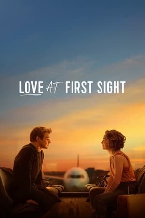 Love at First Sight watch Love at First Sight