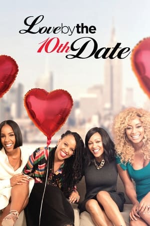Love by the 10th Date watch Love by the 10th Date