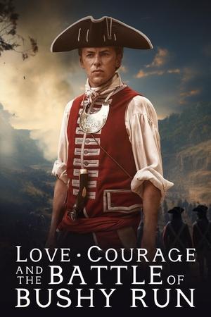 Love, Courage and the Battle of Bushy Run watch Love, Courage and the Battle of Bushy Run