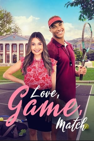 Love, Game, Match watch Love, Game, Match