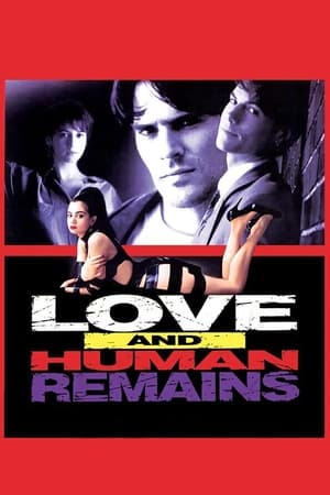 Love & Human Remains watch Love & Human Remains