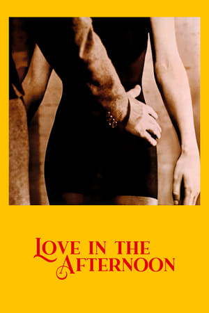 Love in the Afternoon watch Love in the Afternoon