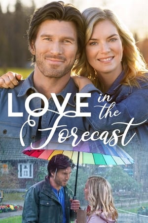Love in the Forecast watch Love in the Forecast