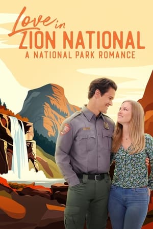 Love in Zion National: A National Park Romance watch Love in Zion National: A National Park Romance