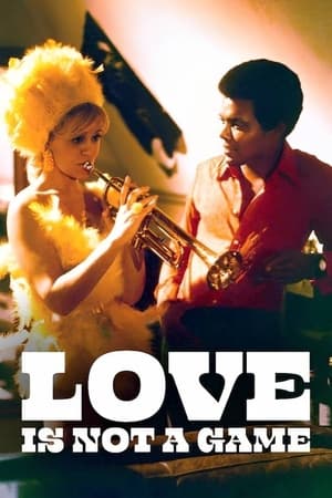 Love Is Not a Game watch Love Is Not a Game