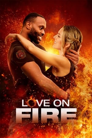 Love on Fire watch Love on Fire
