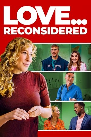 Love... Reconsidered watch Love... Reconsidered