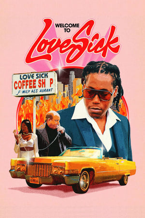 Love Sick: Open All Day, Every Night watch Love Sick: Open All Day, Every Night