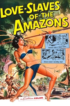 Love Slaves of the Amazons watch Love Slaves of the Amazons
