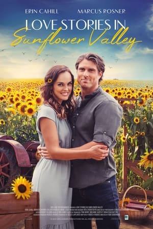 Love Stories in Sunflower Valley watch Love Stories in Sunflower Valley
