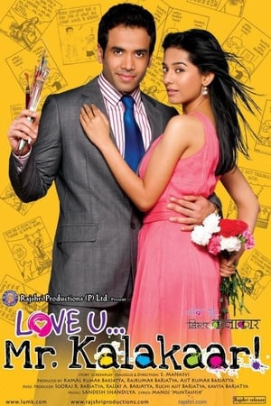 Love U... Mr. Kalakaar! watch Love U... Mr. Kalakaar!