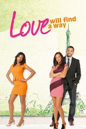 Love Will Find a Way watch Love Will Find a Way