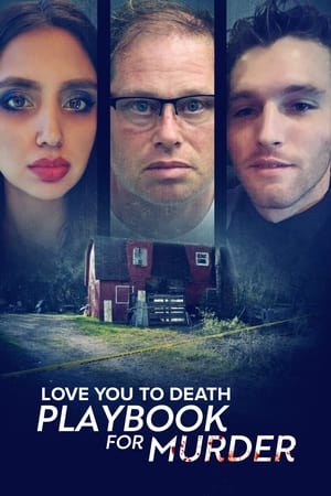 Love You to Death: Playbook for Murder watch Love You to Death: Playbook for Murder