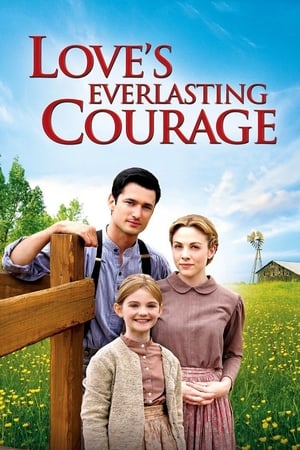 Love's Everlasting Courage watch Love's Everlasting Courage