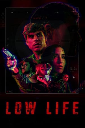 Low Life watch Low Life