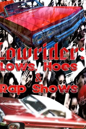 Lows, Hoes & Rap Shows watch Lows, Hoes & Rap Shows
