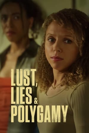 Lust, Lies, and Polygamy watch Lust, Lies, and Polygamy