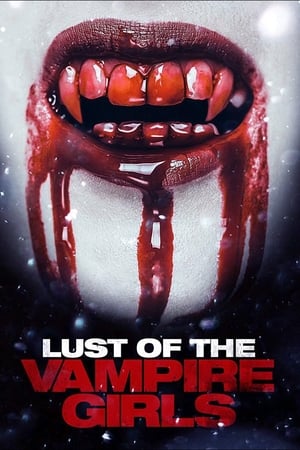 Lust of the Vampire Girls watch Lust of the Vampire Girls