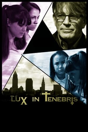 watch Lux in Tenebris