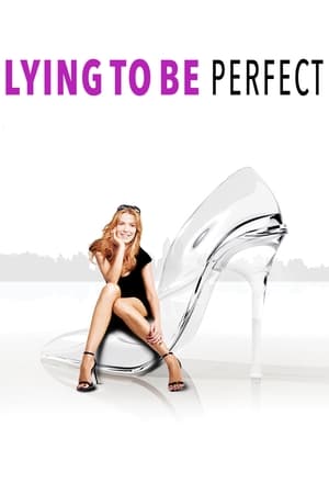 Lying to Be Perfect watch Lying to Be Perfect