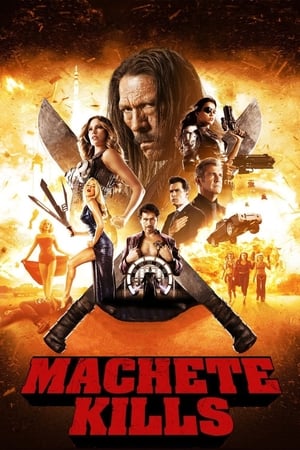 Machete Kills watch Machete Kills