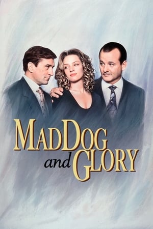 Mad Dog and Glory watch Mad Dog and Glory