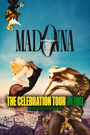 Madonna: The Celebration Tour in Rio watch Madonna: The Celebration Tour in Rio