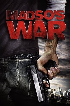 Madso's War watch Madso's War