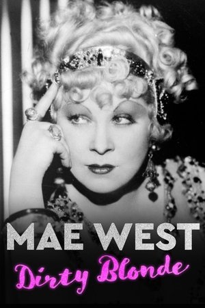 Mae West: Dirty Blonde watch Mae West: Dirty Blonde