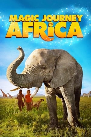 Magic Journey to Africa watch Magic Journey to Africa