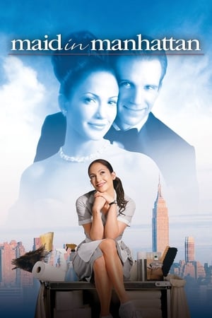Maid in Manhattan watch Maid in Manhattan