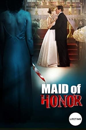 Maid of Honor watch Maid of Honor