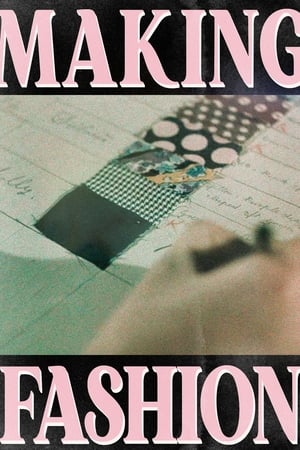 watch Making Fashion